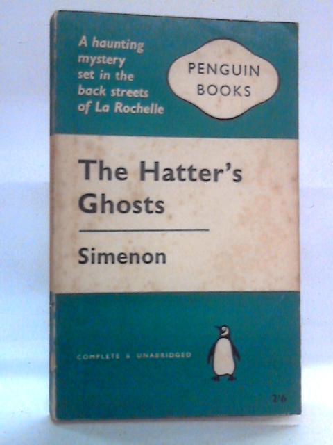 The Hatter's Ghosts By Georges Simenon