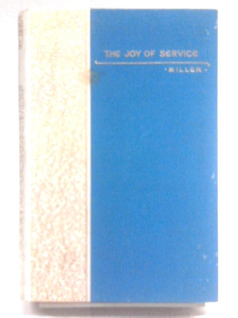 The Joy of Service By J. R. Miller