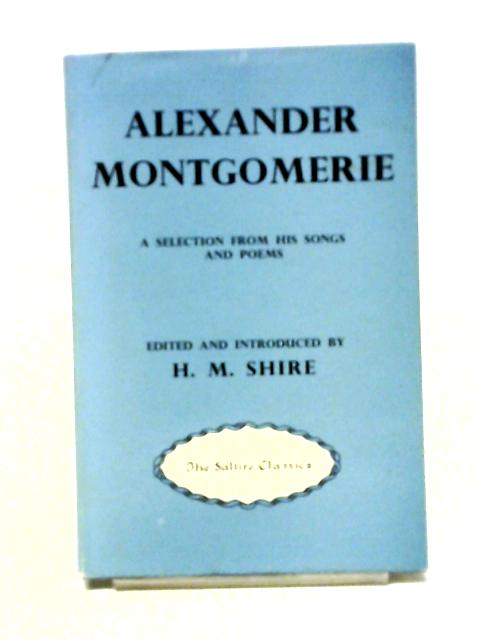 Songs and Poems By Alexander Montgomerie