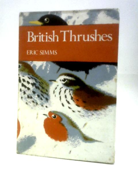 British Thrushes By Eric Simms