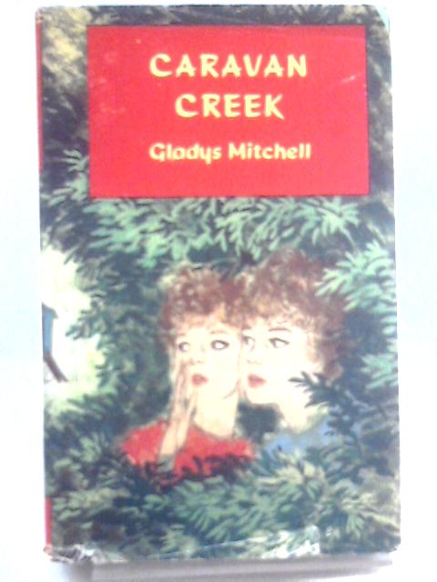 Caravan Creek von Gladys Mitchell