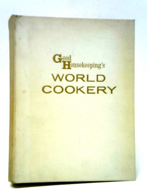 Good Housekeeping's World Cookery