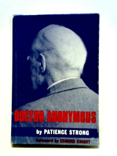 Doctor Anonymous von Patience Strong