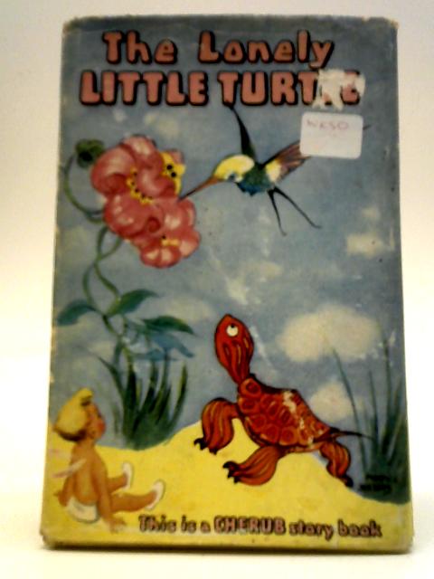 The Lonely Little Turtle By Marie A. Battersby