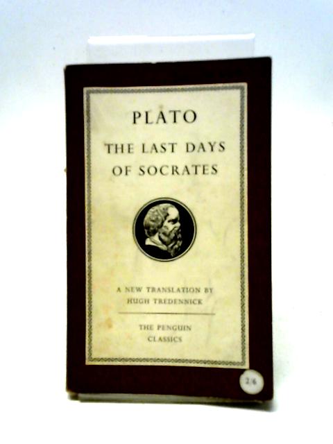 The Last Days of Socrates von Plato