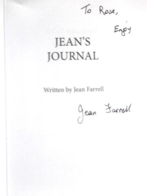 Jean's Journal: A Look at Life Through the Decades By Jean Farrell