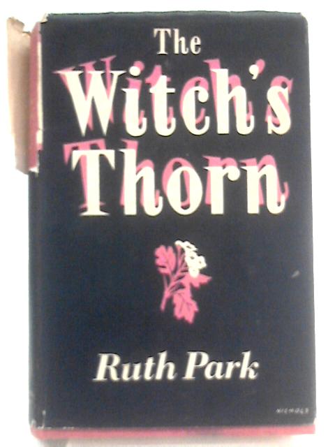 The Witch's Thorn By Ruth Park