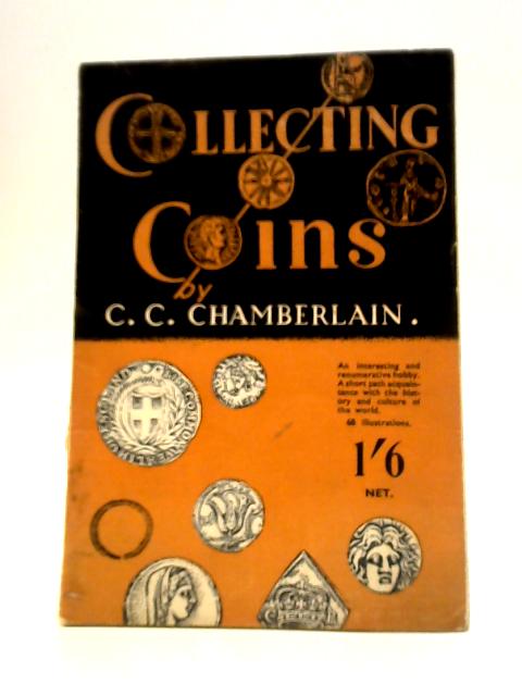 Collecting Coins von C. C. Chamberlain