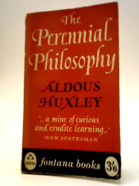 The Perennial Philosophy von Aldous Huxley