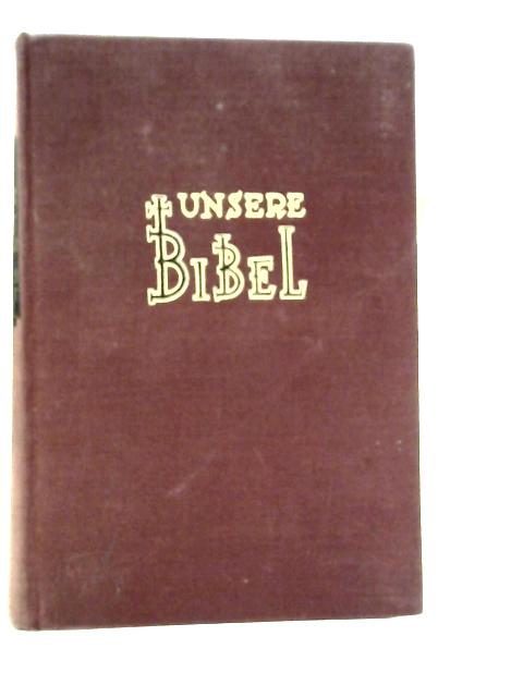 Unsere Bibel By Norbert Peters