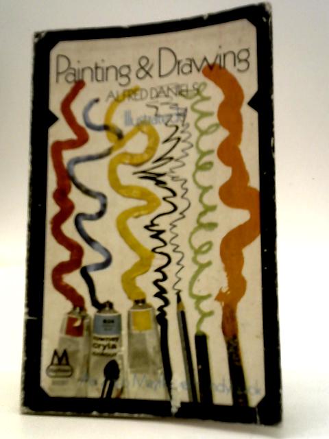 Painting and Drawing von Alfred Daniels