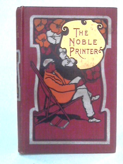 The Noble Printer By Mrs Campbell Overend