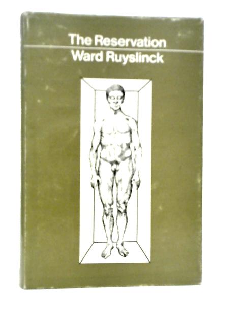 The Reservation von Ward Ruyslinck