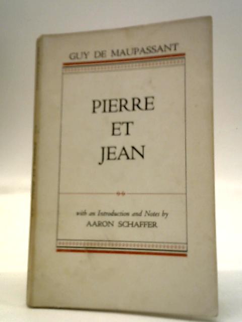 Pierre Et Jean von Guy De Maupassant