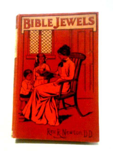 Bible Jewels von Rev. Richard Newton