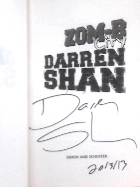 Zom-B City By Darren Shan