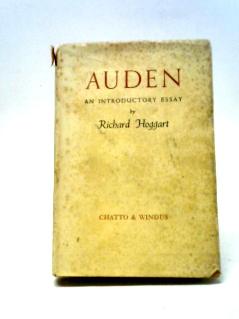 Auden: An Introduction Essay By Richard Hoggart