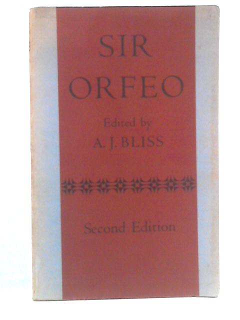 Sir Orfeo By A. J. Bliss Ed.