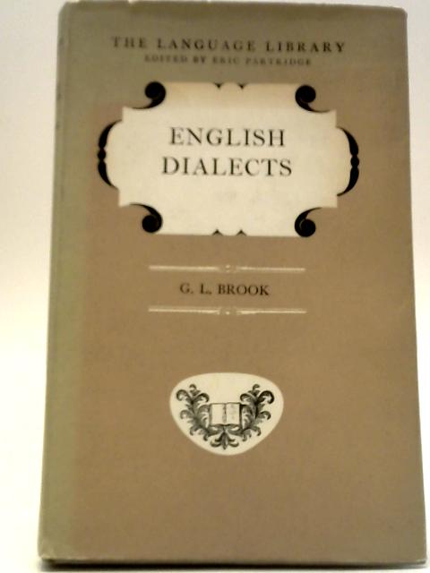 English Dialects By G. L. Brook