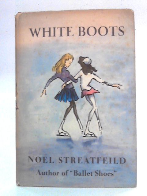 White Boots By Noel Streatfeild