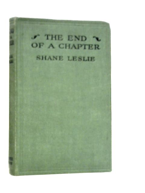 The End of a Chapter By Shane Leslie