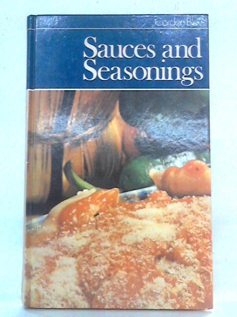 Cordon Bleu: Sauces And Seasonings By Rosemary Hume, Muriel Downes