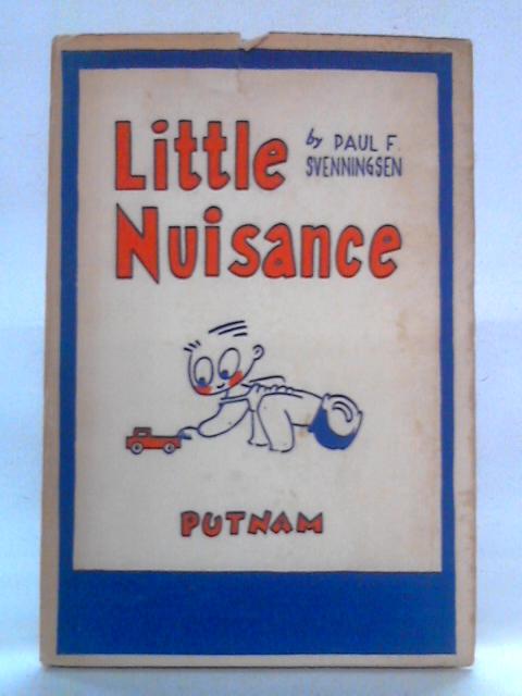 Little Nuisance By Paul F. Svenningsen