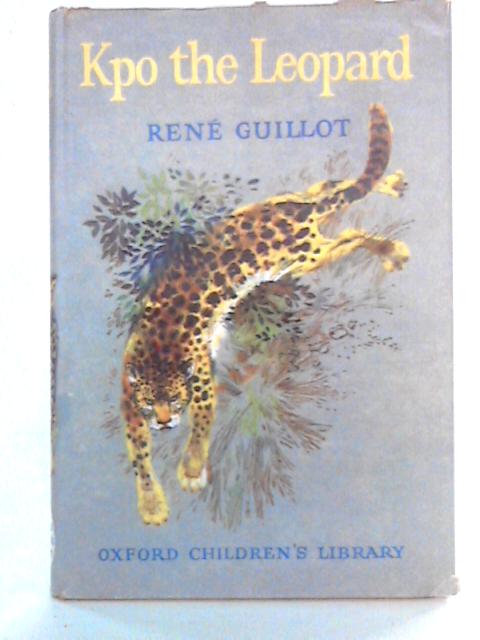 Kpo the Leopard von Rene Guillot