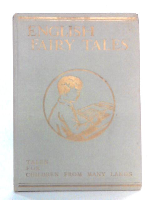 English Fairy Tales By Ernest & Grace Rhys