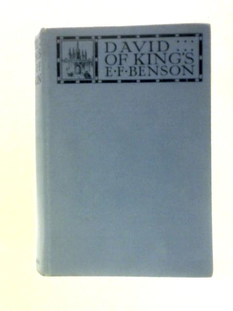 David of King's By E. F. Benson