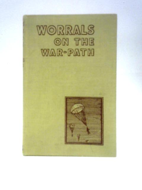 Worrals On The War-Path von Captain W. E Johns