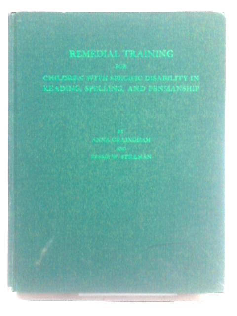 Remedial Training By Anna Gillingham Bessie W.Stillman