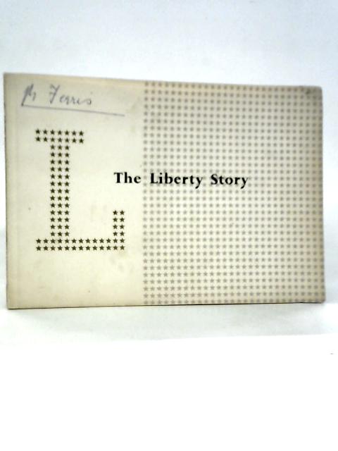 The Liberty Story By James Laver