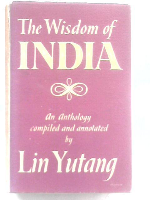 The Wisdom Of China von Lin Yutang