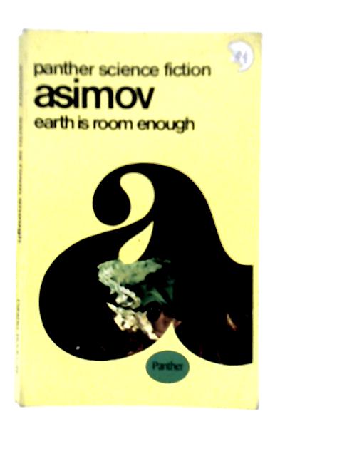 Earth is Room Enough By Isaac Asimov