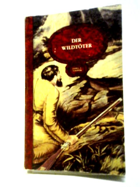 Der Wildtoter By James Fenimore