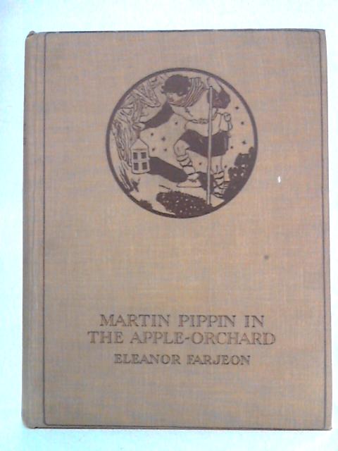 Martin Pippin In The Apple-Orchard By Eleanor Farjeon