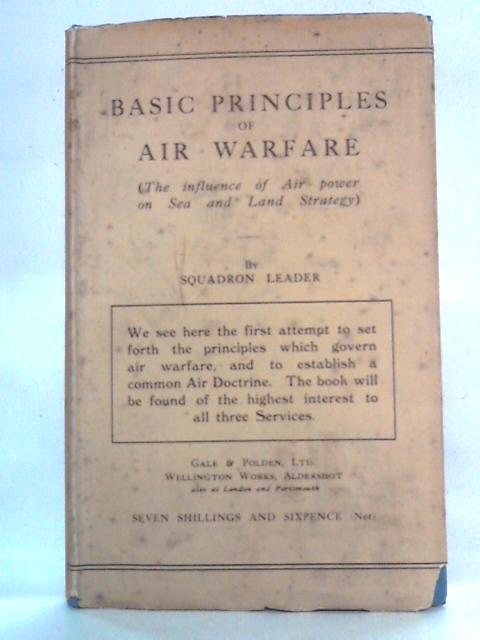 Basic Principles of Air Warfare von Squadron-Leader