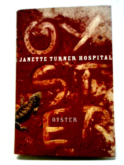 Oyster von Janette Turner Hospital