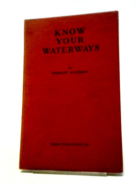 Know your Waterways By Robert Aickman