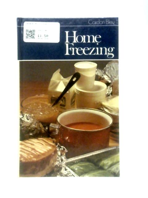 Cordon Bleu Home Freezing By Muriel Downes