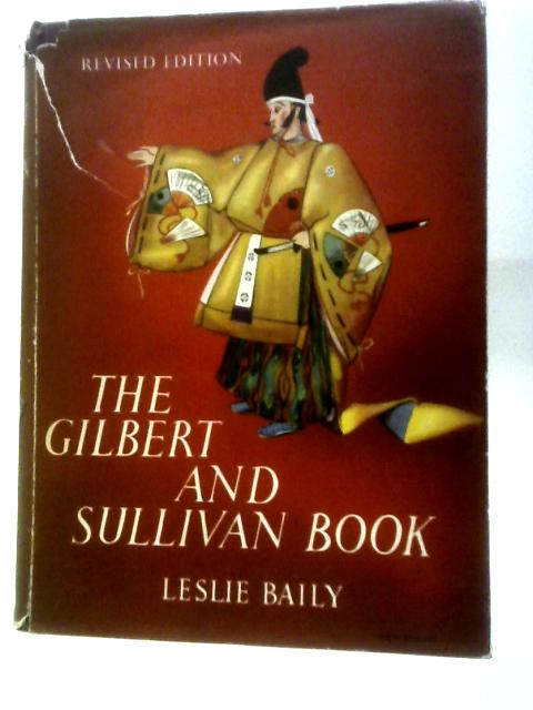 The Gilbert And Sullivan Book By Leslie Baily