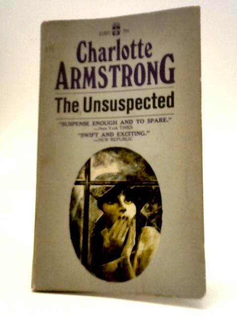 The Unsuspected By Charlotte Armstrong