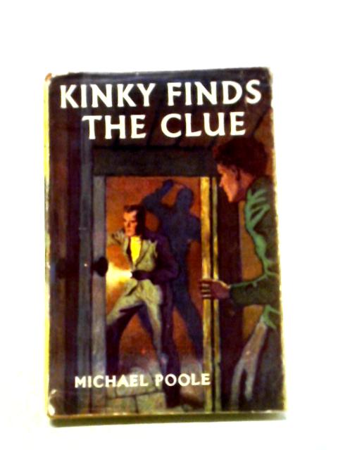 Kinky Finds The Clue By Michael Poole