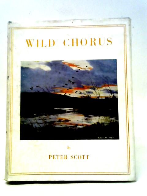 Wild Chorus By Peter Scott