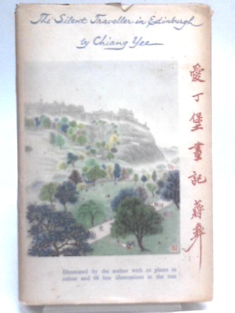 The Silent Traveller in Edinburgh von Chiang Yee