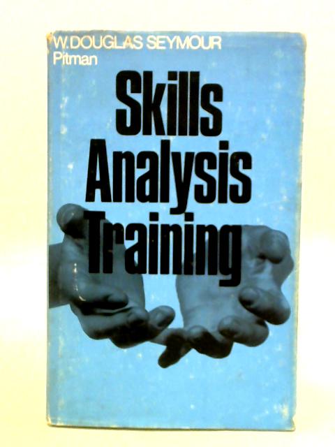 Skills Analysis Training By W. Douglas Seymour