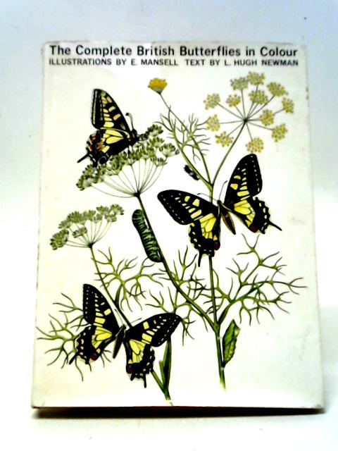 The Complete British Butterflies. By L. Hugh. Newman