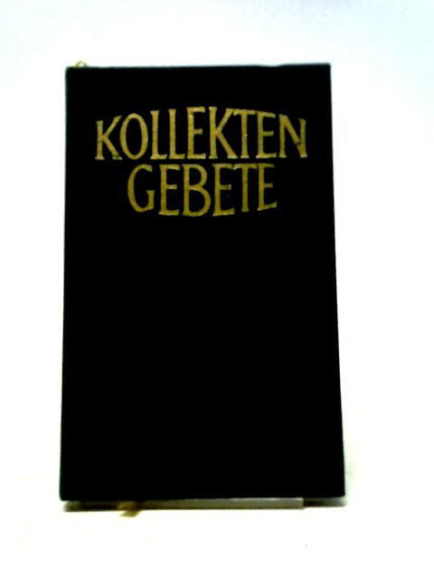 Kollektengebete von Martha Hintze