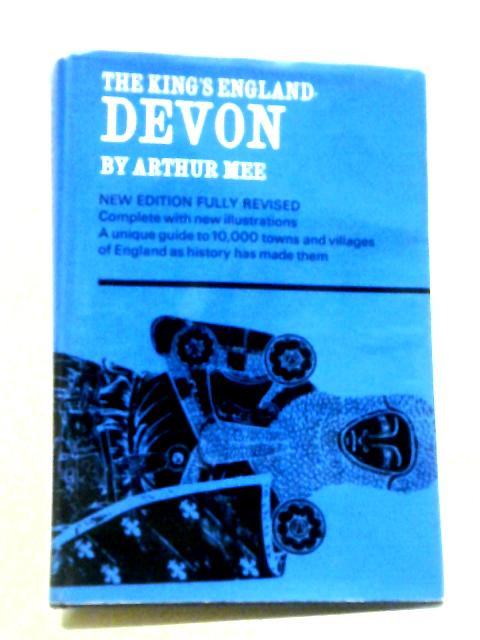 Devon (King's England Series) By Arthur Mee, (ed)